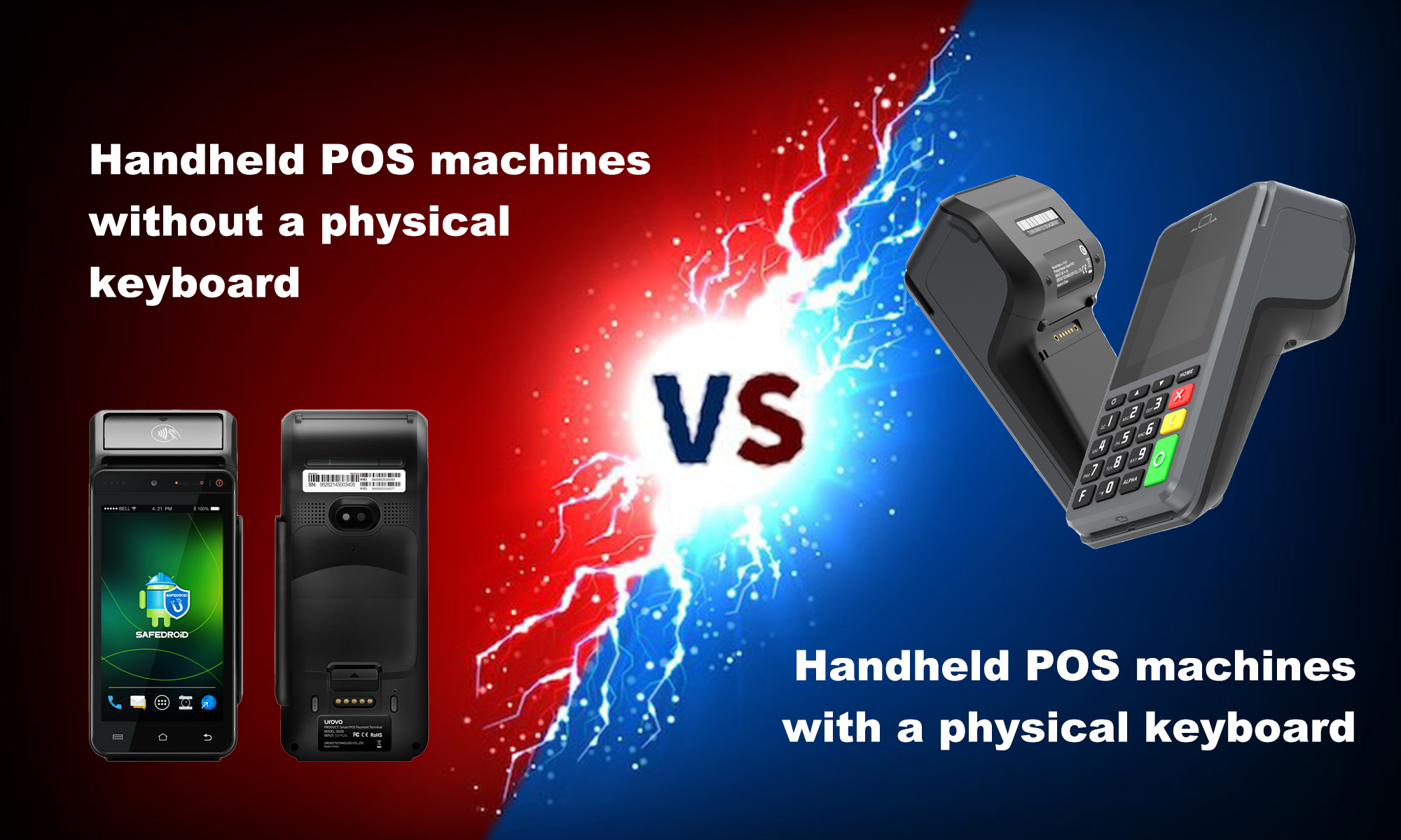 The difference between handheld POS machine with and without physical keyboard