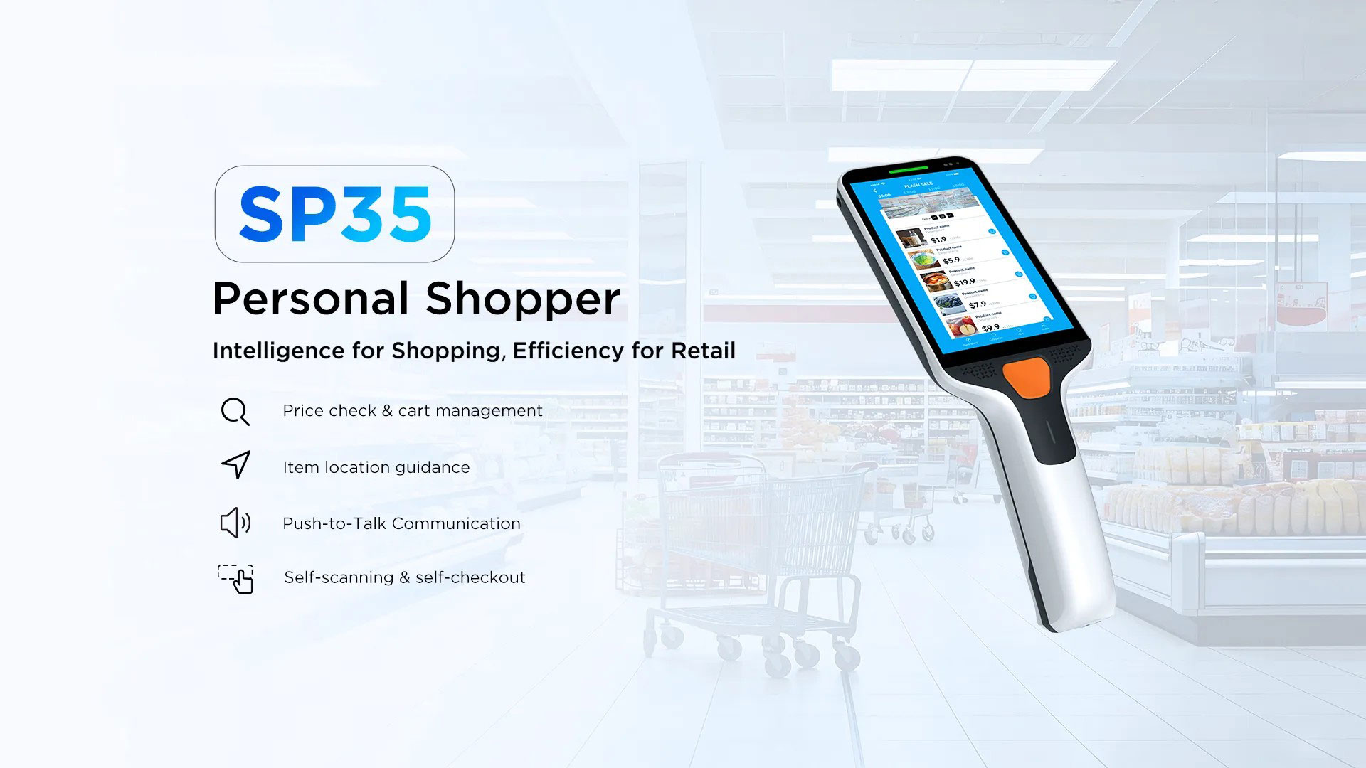 Let Shoppers Scan, Find and Pay on Their Own: Meet the SP35